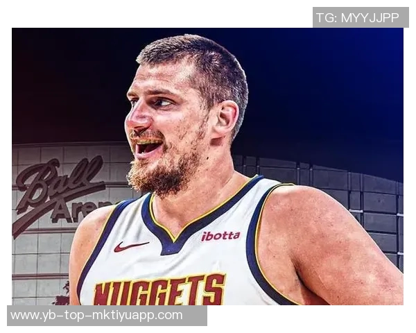 哈滕回忆掘金艰难岁月只能作为约基奇替补苦撑10分钟